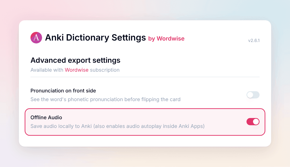 Anki Dictionary Advanced export settings with Offline Audio switched on