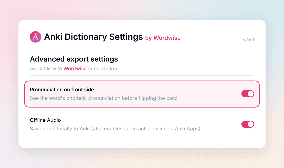 Anki Dictionary Advanced export settings with Pronunciation on front side and Offline Audio both switched on